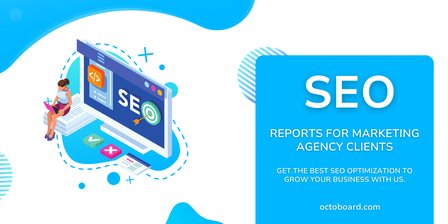OCTOBOARD: How to automate seo reports